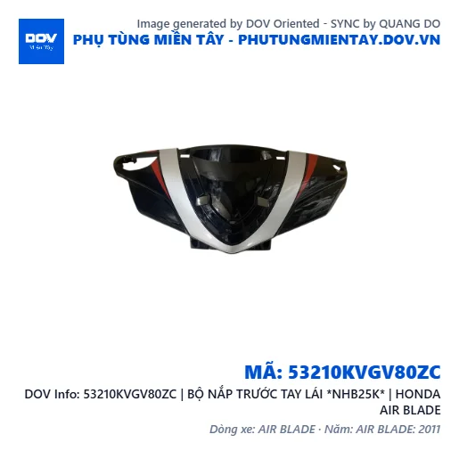53210KVGV80ZC | BỘ NẮP TRƯỚC TAY LÁI *NHB25K* | HONDA AIR BLADE — 53210KVGV80ZC