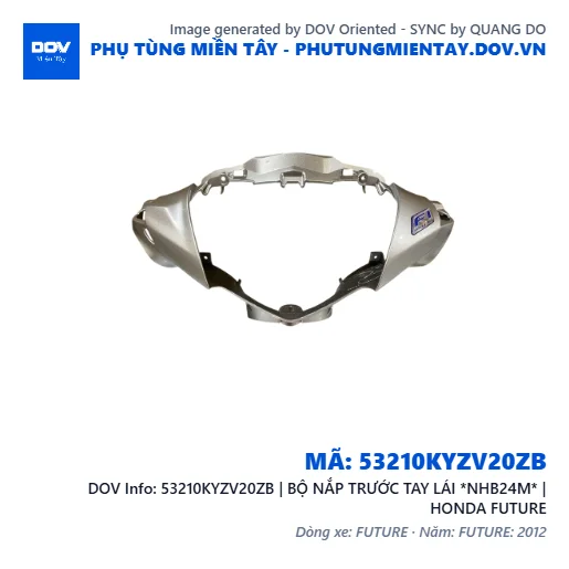 53210KYZV20ZB | BỘ NẮP TRƯỚC TAY LÁI *NHB24M* | HONDA FUTURE — 53210KYZV20ZB