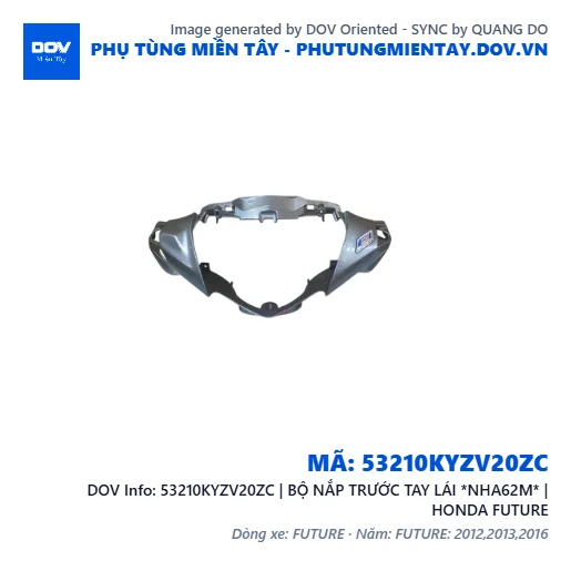 53210KYZV20ZC | BỘ NẮP TRƯỚC TAY LÁI *NHA62M* | HONDA FUTURE — 53210KYZV20ZC