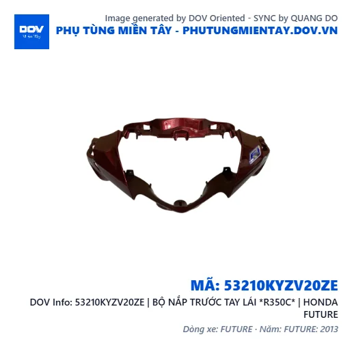 53210KYZV20ZE | BỘ NẮP TRƯỚC TAY LÁI *R350C* | HONDA FUTURE — 53210KYZV20ZE