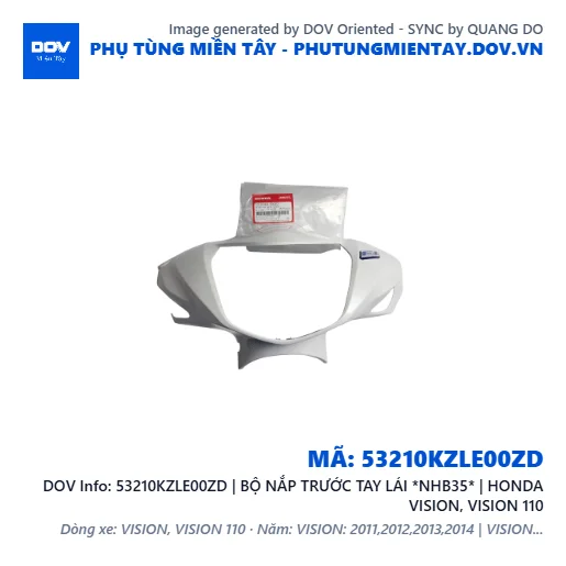 53210KZLE00ZD | BỘ NẮP TRƯỚC TAY LÁI *NHB35* | HONDA VISION, VISION 110 — 53210KZLE00ZD