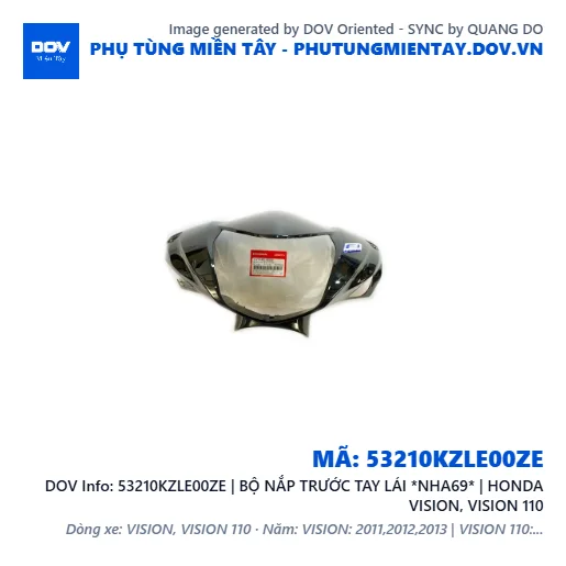 53210KZLE00ZE | BỘ NẮP TRƯỚC TAY LÁI *NHA69* | HONDA VISION, VISION 110 — 53210KZLE00ZE