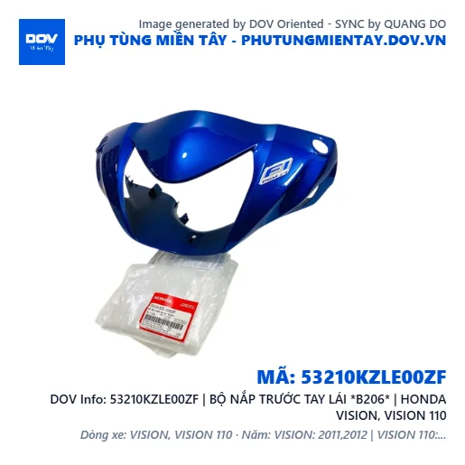 53210KZLE00ZF | BỘ NẮP TRƯỚC TAY LÁI *B206* | HONDA VISION, VISION 110 — 53210KZLE00ZF