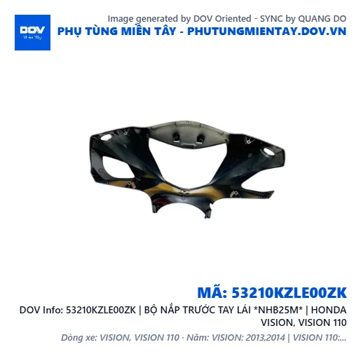 53210KZLE00ZK | BỘ NẮP TRƯỚC TAY LÁI *NHB25M* | HONDA VISION, VISION 110 — 53210KZLE00ZK