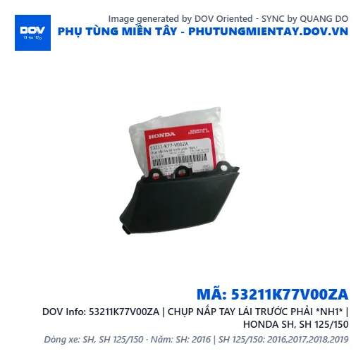 53211K77V00ZA | CHỤP NẮP TAY LÁI TRƯỚC PHẢI *NH1* | HONDA SH, SH 125/150 — 53211K77V00ZA