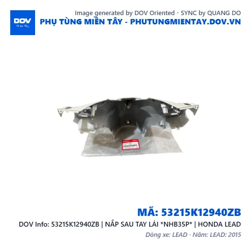 53215K12940ZB | NẮP SAU TAY LÁI *NHB35P* | HONDA LEAD — 53215K12940ZB