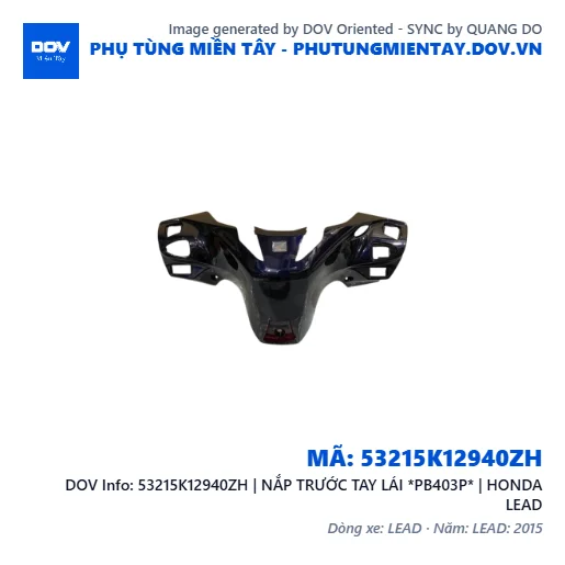 53215K12940ZH | NẮP TRƯỚC TAY LÁI *PB403P* | HONDA LEAD — 53215K12940ZH