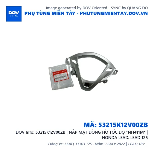 53215K12V00ZB | NẮP MẶT ĐỒNG HỒ TỐC ĐỘ *NH411M* | HONDA LEAD, LEAD 125 — 53215K12V00ZB