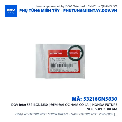 53216GN5830 | ĐỆM ĐAI ỐC HÃM CỔ LÁI | HONDA FUTURE NEO, SUPER DREAM — 53216GN5830