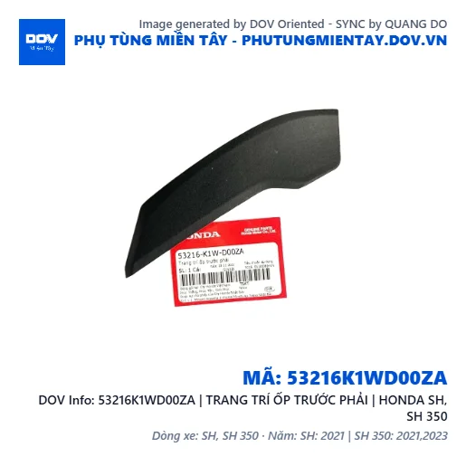 53216K1WD00ZA | TRANG TRÍ ỐP TRƯỚC PHẢI | HONDA SH, SH 350 — 53216K1WD00ZA