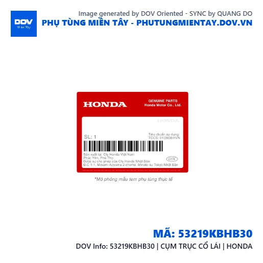 53219KBHB30 | CỤM TRỤC CỔ LÁI | HONDA — 53219KBHB30