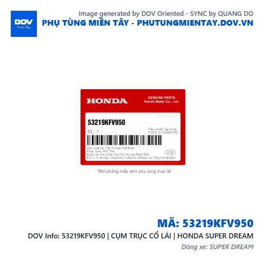 53219KFV950 | CỤM TRỤC CỔ LÁI | HONDA SUPER DREAM — 53219KFV950