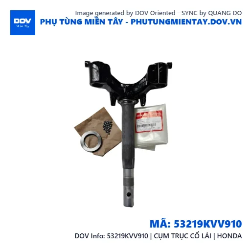 53219KVV910 | CỤM TRỤC CỔ LÁI | HONDA  — 53219KVV910