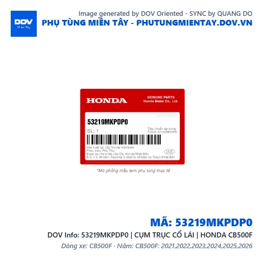 53219MKPDP0 | CỤM TRỤC CỔ LÁI | HONDA CB500F — 53219MKPDP0
