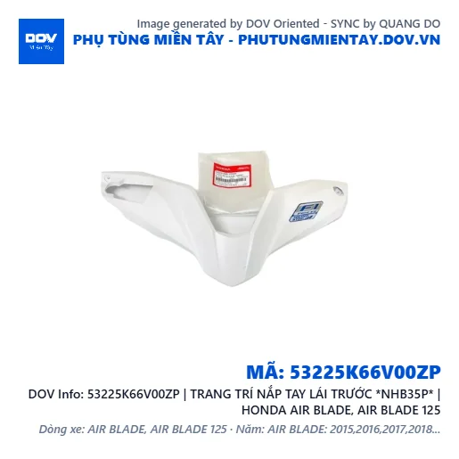 53225K66V00ZP | TRANG TRÍ NẮP TAY LÁI TRƯỚC *NHB35P* | HONDA AIR BLADE, AIR BLADE 125 — 53225K66V00ZP