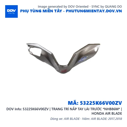 53225K66V00ZV | TRANG TRÍ NẮP TAY LÁI TRƯỚC *NHB86M* | HONDA AIR BLADE — 53225K66V00ZV