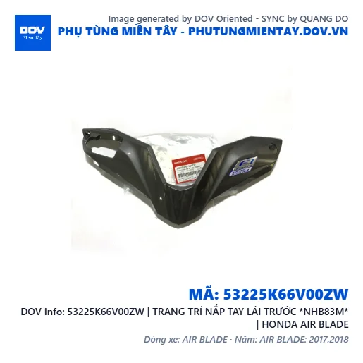 53225K66V00ZW | TRANG TRÍ NẮP TAY LÁI TRƯỚC *NHB83M* | HONDA AIR BLADE — 53225K66V00ZW