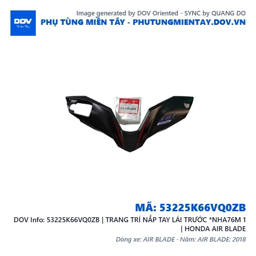 53225K66VQ0ZB | TRANG TRÍ NẮP TAY LÁI TRƯỚC *NHA76M 1 | HONDA AIR BLADE — 53225K66VQ0ZB