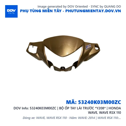 53240K03M00ZC | BỘ ỐP TAY LÁI TRƯỚC *Y208* | HONDA WAVE, WAVE RSX 110 — 53240K03M00ZC