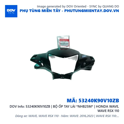 53240K90V10ZB | BỘ ỐP TAY LÁI *NHB25M* | HONDA WAVE, WAVE RSX 110 — 53240K90V10ZB