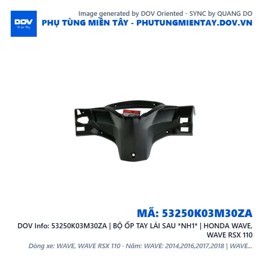 53250K03M30ZA | BỘ ỐP TAY LÁI SAU *NH1* | HONDA WAVE, WAVE RSX 110 — 53250K03M30ZA