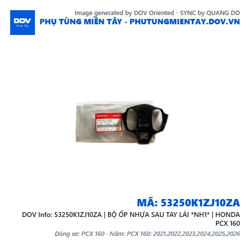 53250K1ZJ10ZA | BỘ ỐP NHỰA SAU TAY LÁI *NH1* | HONDA PCX 160 — 53250K1ZJ10ZA