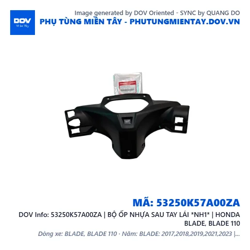 53250K57A00ZA | BỘ ỐP NHỰA SAU TAY LÁI *NH1* | HONDA BLADE, BLADE 110 — 53250K57A00ZA