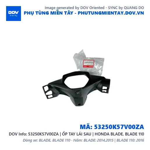 53250K57V00ZA | ỐP TAY LÁI SAU | HONDA BLADE, BLADE 110 — 53250K57V00ZA
