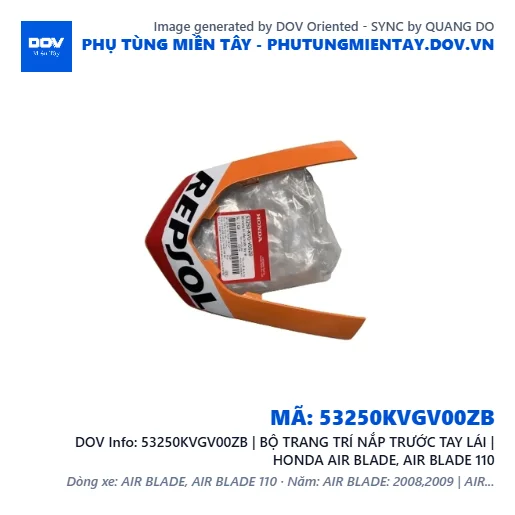 53250KVGV00ZB | BỘ TRANG TRÍ NẮP TRƯỚC TAY LÁI | HONDA AIR BLADE, AIR BLADE 110 — 53250KVGV00ZB