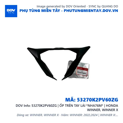 53270K2PV60ZG | ỐP TRÊN TAY LÁI *NHA76M* | HONDA WINNER, WINNER X — 53270K2PV60ZG