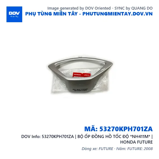 53270KPH701ZA | BỘ ỐP ĐỒNG HỒ TỐC ĐỘ *NH411M* | HONDA FUTURE — 53270KPH701ZA
