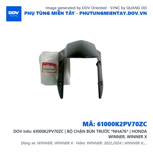 61000K2PV70ZC | BỘ CHẶN BÙN TRƯỚC *NHA76* | HONDA WINNER, WINNER X — 61000K2PV70ZC