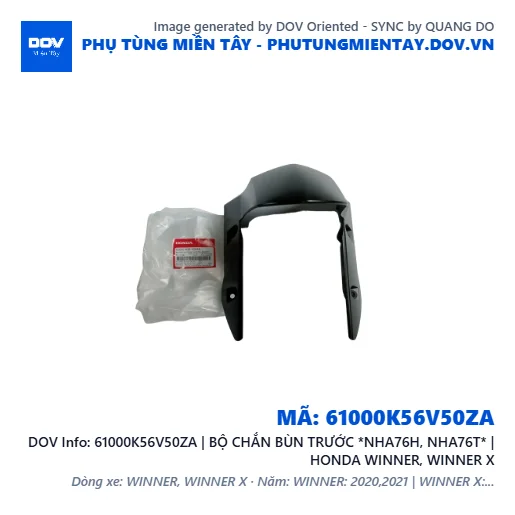 61000K56V50ZA | BỘ CHẮN BÙN TRƯỚC *NHA76H, NHA76T* | HONDA WINNER, WINNER X — 61000K56V50ZA