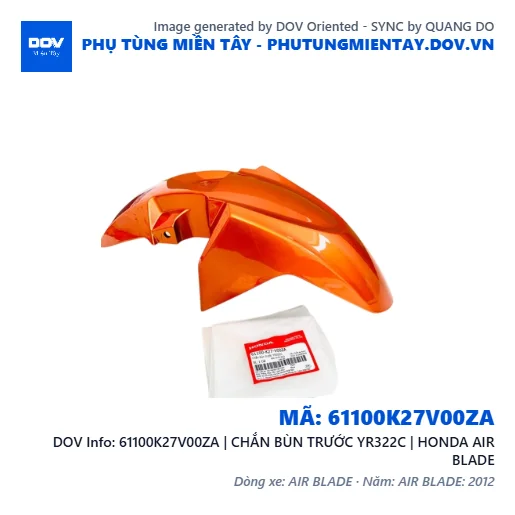 61100K27V00ZA | CHẮN BÙN TRƯỚC YR322C | HONDA AIR BLADE — 61100K27V00ZA