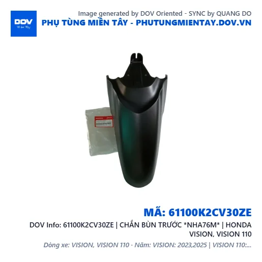 61100K2CV30ZE | CHẮN BÙN TRƯỚC *NHA76M* | HONDA VISION, VISION 110 — 61100K2CV30ZE