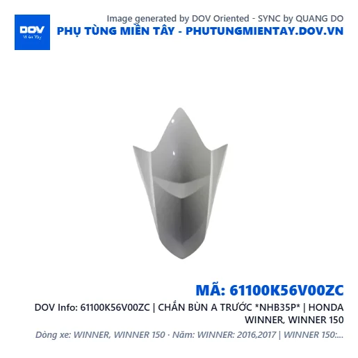 61100K56V00ZC | CHẮN BÙN A TRƯỚC *NHB35P* | HONDA WINNER, WINNER 150 — 61100K56V00ZC