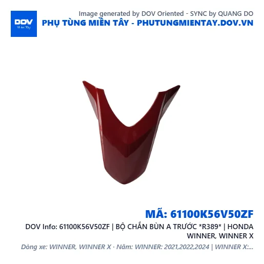 61100K56V50ZF | BỘ CHẮN BÙN A TRƯỚC *R389* | HONDA WINNER, WINNER X — 61100K56V50ZF