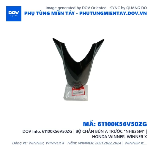 61100K56V50ZG | BỘ CHẮN BÙN A TRƯỚC *NHB25M* | HONDA WINNER, WINNER X — 61100K56V50ZG
