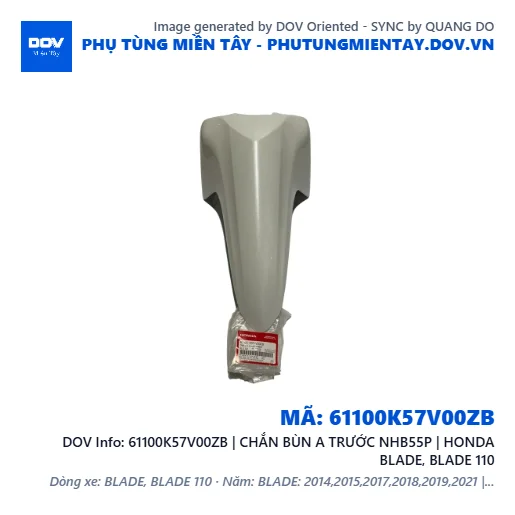 61100K57V00ZB | CHẮN BÙN A TRƯỚC NHB55P | HONDA BLADE, BLADE 110 — 61100K57V00ZB