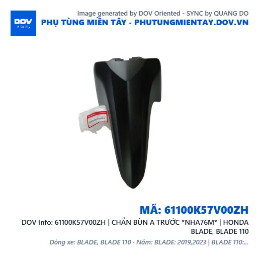 61100K57V00ZH | CHẮN BÙN A TRƯỚC *NHA76M* | HONDA BLADE, BLADE 110 — 61100K57V00ZH