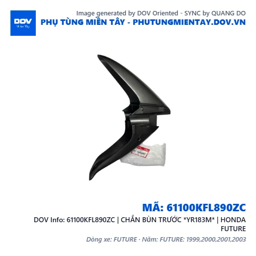 61100KFL890ZC | CHẮN BÙN TRƯỚC *YR183M* | HONDA FUTURE — 61100KFL890ZC