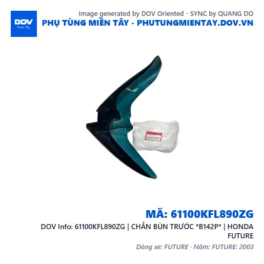 61100KFL890ZG | CHẮN BÙN TRƯỚC *B142P* | HONDA FUTURE — 61100KFL890ZG