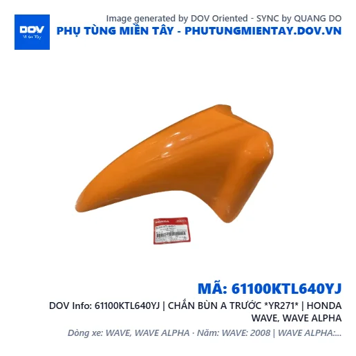 61100KTL640YJ | CHẮN BÙN A TRƯỚC *YR271* | HONDA WAVE, WAVE ALPHA — 61100KTL640YJ