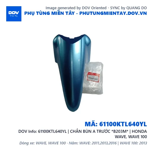 61100KTL640YL | CHẮN BÙN A TRƯỚC *B203M* | HONDA WAVE, WAVE 100 — 61100KTL640YL