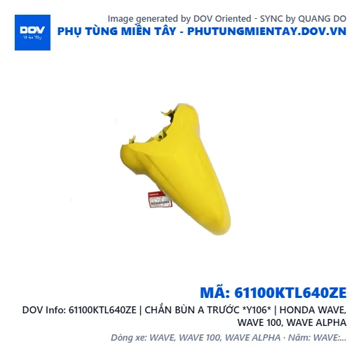 61100KTL640ZE | CHẮN BÙN A TRƯỚC *Y106* | HONDA WAVE, WAVE 100, WAVE ALPHA — 61100KTL640ZE