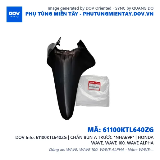 61100KTL640ZG | CHẮN BÙN A TRƯỚC *NHA69P* | HONDA WAVE, WAVE 100, WAVE ALPHA — 61100KTL640ZG