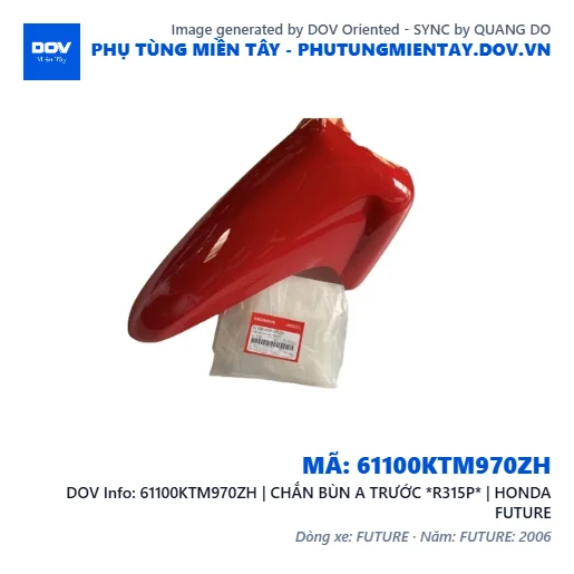 61100KTM970ZH | CHẮN BÙN A TRƯỚC *R315P* | HONDA FUTURE — 61100KTM970ZH