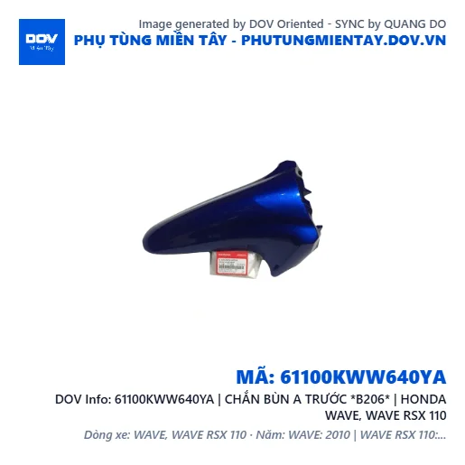 61100KWW640YA | CHẮN BÙN A TRƯỚC *B206* | HONDA WAVE, WAVE RSX 110 — 61100KWW640YA