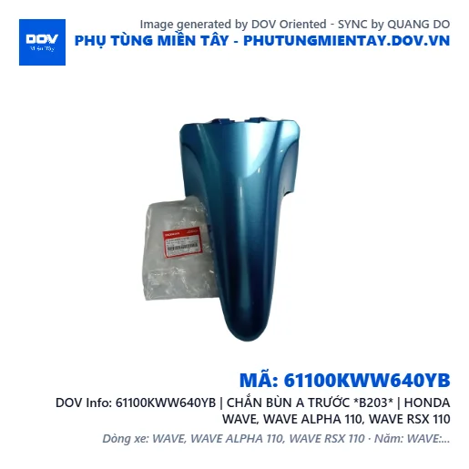 61100KWW640YB | CHẮN BÙN A TRƯỚC *B203* | HONDA WAVE, WAVE ALPHA 110, WAVE RSX 110 — 61100KWW640YB