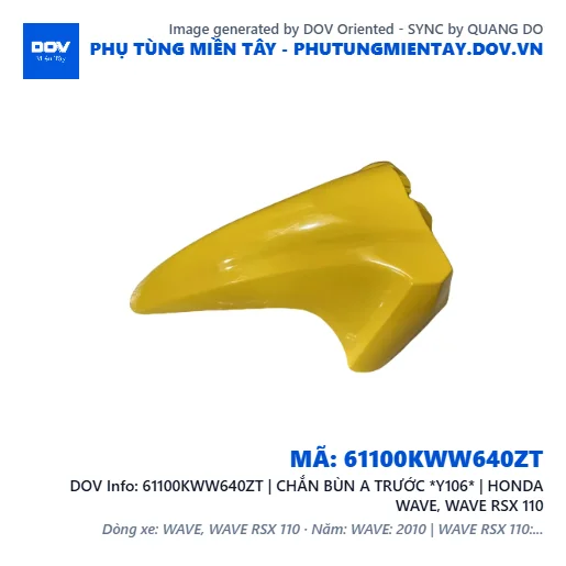 61100KWW640ZT | CHẮN BÙN A TRƯỚC *Y106* | HONDA WAVE, WAVE RSX 110 — 61100KWW640ZT